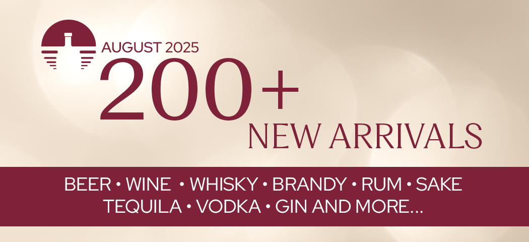 August New Arrivals 🍺🍷🥂