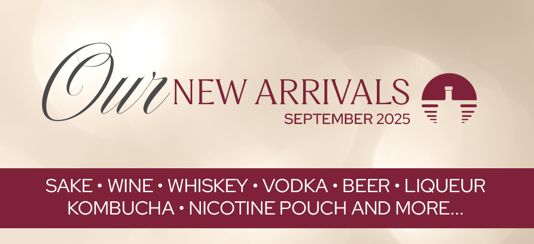 September New Arrivals 🍺🍷🥂