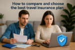 How to compare and choose the best travel insurance plan