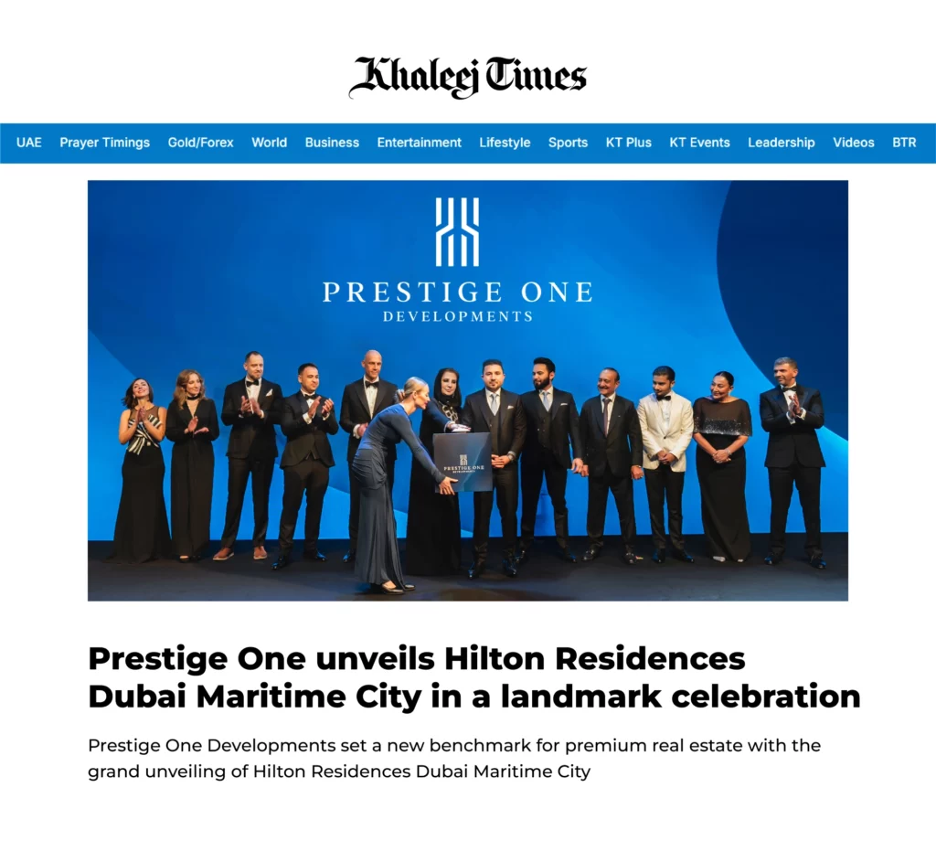 Prestige One unveils Hilton Residences Dubai Maritime City in a landmark celebration