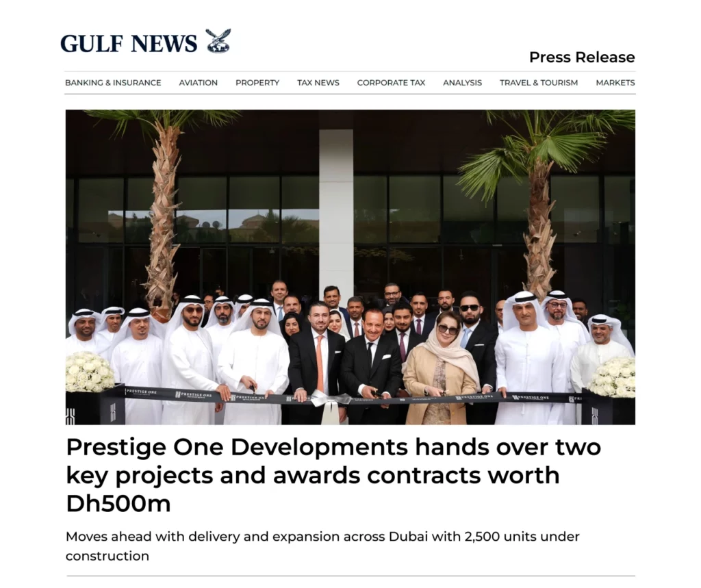 Prestige One Developments hands over two key projects and awards contracts worth Dh500m